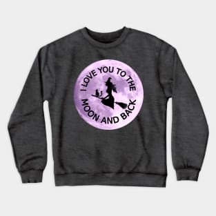 Witch Love Crewneck Sweatshirt